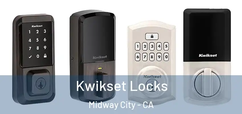  Kwikset Locks Midway City - CA